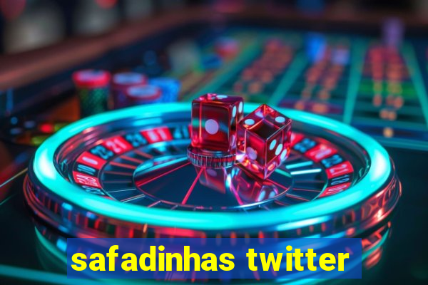 safadinhas twitter